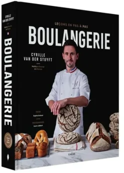 Boulangerie, leçons en pas à pas de Cyrille Van Der Stuyft Le Chêne