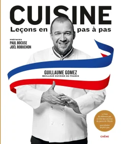 Cuisine leçons en pas à pas de Guillaume Gomez Le Chêne