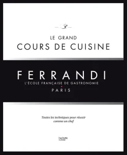 Le grand cours de cuisine de l'école Ferrandi