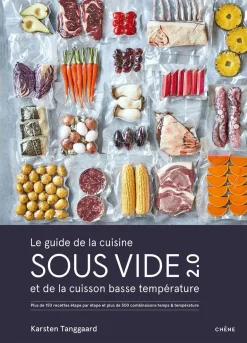 Le guide de la cuisine sous vide et de la cuisson basse température Le Chêne