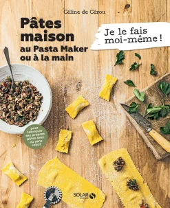 Pâtes maison au pasta maker ou à la main Solar Editions